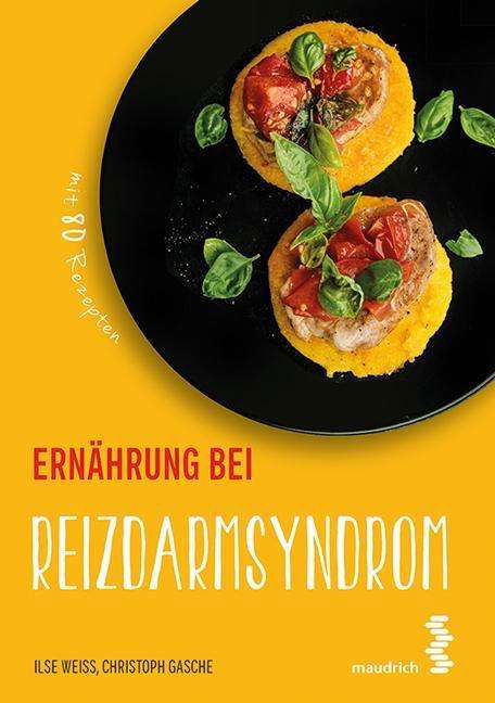 Cover for Weiß · Ernährung bei Reizdarmsyndrom (Bog)