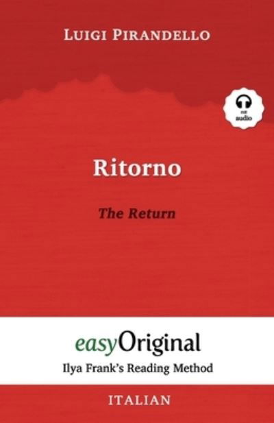 Cover for Luigi Pirandello · Ritorno / The Return (with Audio) - Ilya Frank's Reading Method (Paperback Bog) (2021)