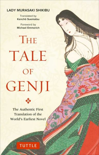 Cover for Murasaki Shikibu · Tale of Genji: The Authentic First Translation of the World's Earliest Novel - Tuttle Classics (Pocketbok) (2018)