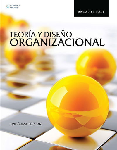 Cover for Daft, Richard (Vanderbilt University) · Teoria y Diseno Organizacional (Paperback Book) (2015)