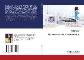 Bio-ceramics in Endodontics - Choudhary - Books -  - 9786202795647 - 