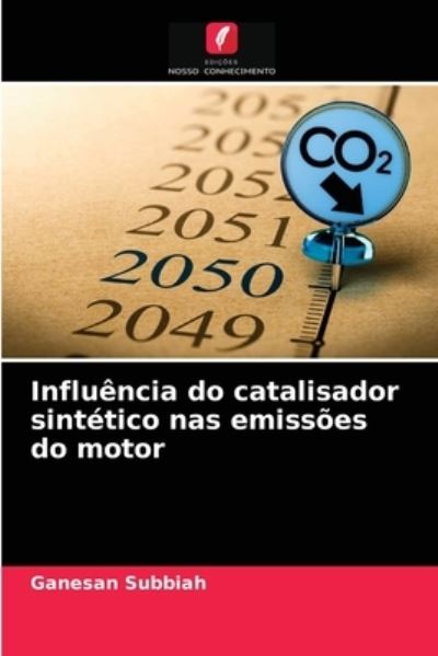 Cover for Subbiah · Influência do catalisador sinté (N/A) (2021)