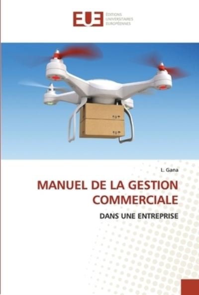 Cover for L Gana · Manuel de la Gestion Commerciale (Paperback Book) (2022)