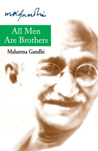 Cover for Mohandas K. Gandhi · All Men are Brothers (Paperback Book) (2020)