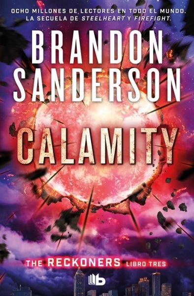 Cover for Brandon Sanderson · Calamity (Buch) [Spanish edition] (2021)