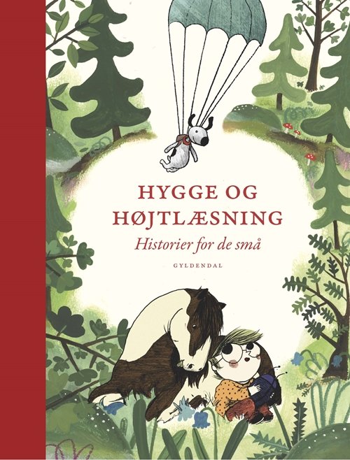 Cover for Maria Rørbæk; Siri Melchior; Sally Altschuler; Sven Nordqvist; Zenia Johnsen; StineStregen; Søren Jessen · Hygge og højtlæsning (Bound Book) [1º edição] (2017)