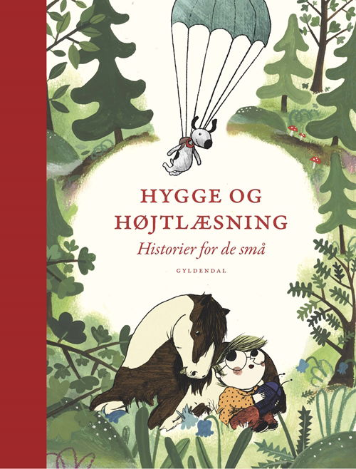 Cover for Maria Rørbæk; Siri Melchior; Sally Altschuler; Sven Nordqvist; Zenia Johnsen; StineStregen; Søren Jessen · Hygge og højtlæsning (Indbundet Bog) [1. udgave] (2017)