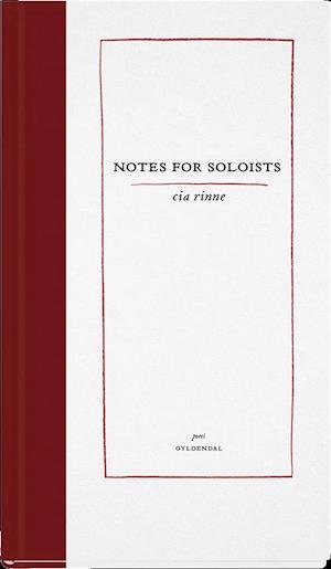 Cover for Cia Rinne · Notes for soloists (Bound Book) [1e uitgave] (2018)