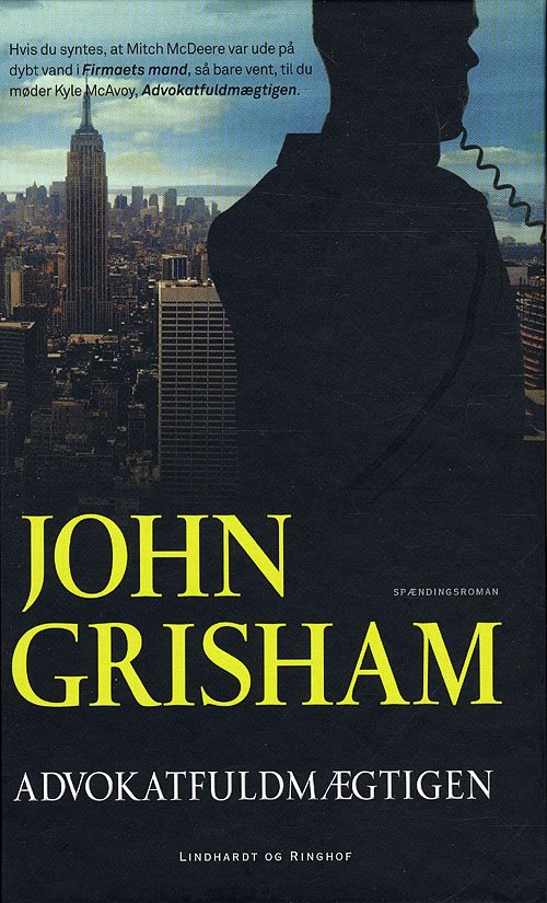 Cover for John Grisham · Advokatfuldmægtigen, hb. (Hardcover Book) [2nd edition] (2010)