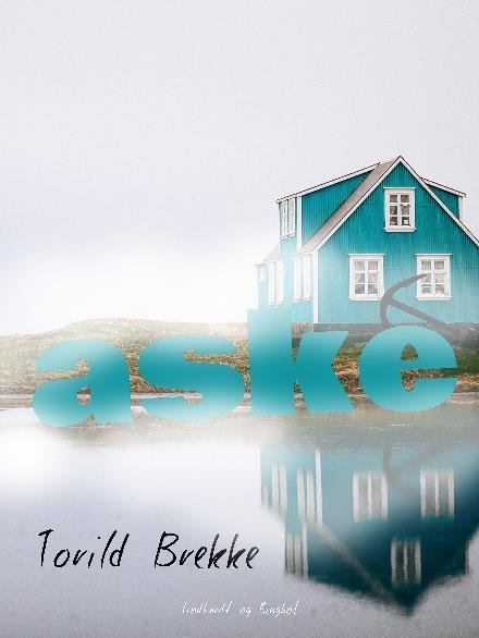 Cover for Toril Brekke · Aske (Hæftet bog) [1. udgave] (2018)