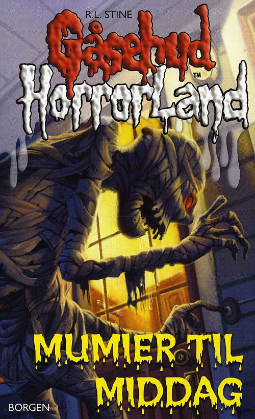 Cover for R.L. Stine · Gåsehud Horrorland, 6: Mumier til middag (Sewn Spine Book) [1. wydanie] (2009)