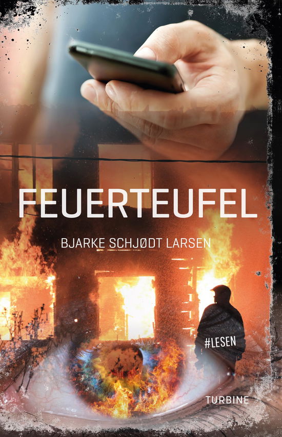 Cover for Bjarke Schjødt Larsen · #LESEN: Feuerteufel (Gebundenes Buch) [1. Ausgabe] (2020)