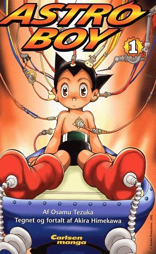 Cover for Osamu Tezuka · Carlsen manga., 1: Astro Boy (Taschenbuch) [1. Ausgabe] (2005)