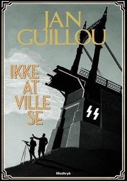 Cover for Jan Guillou · Magna: Ikke at Ville Se (Bog)