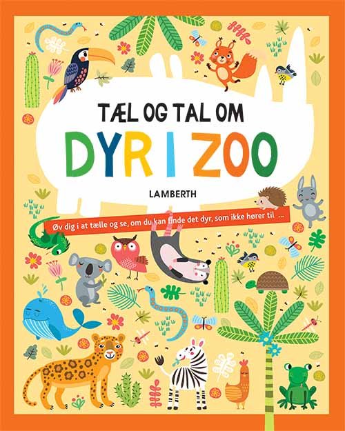 Cover for Lena Lamberth · Tæl og tal om: Tæl og tal om - Dyr i Zoo (Innbunden bok) [1. utgave] (2020)