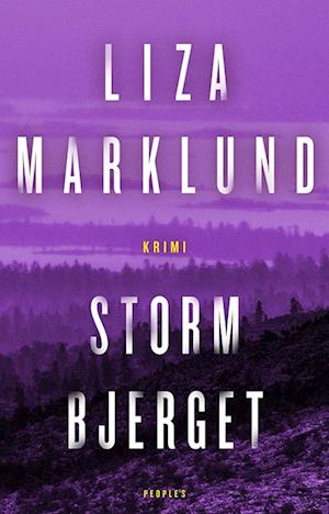 Cover for Liza Marklund · Stormbjerget (Inbunden Bok) [1:a utgåva] (2023)