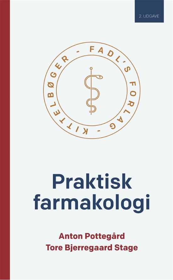 Cover for Anton Pottegård og Tore Bjerregaard Stage · Praktisk farmakologi - 2. udgave (Paperback Bog) [2. udgave] (2018)