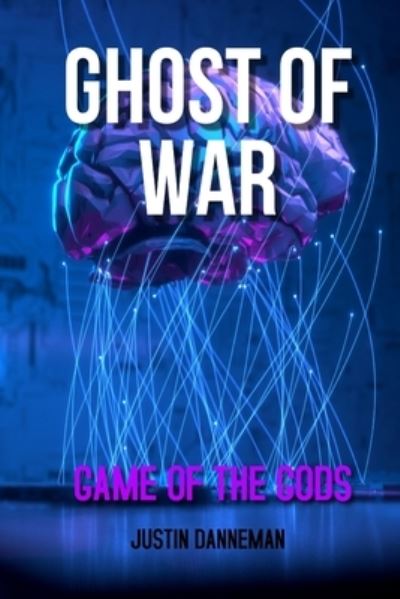 Cover for Justin Danneman · Ghost of War: Game of the Gods (Paperback Book) (2023)