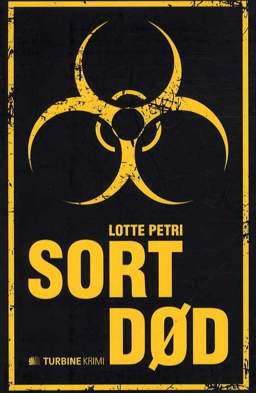 Cover for Lotte Petri · Sort død (Sewn Spine Book) [1e uitgave] (2013)