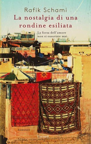 Cover for Rafik Schami · La Nostalgia Di Una Rondine Esiliata (Book)