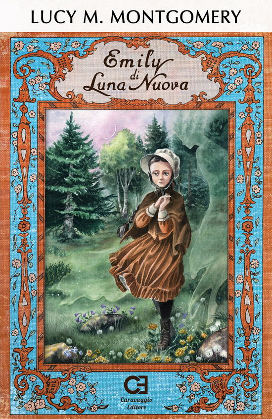 Cover for Lucy Maud Montgomery · Emily Di Luna Nuova. Ediz. Integrale (Book)