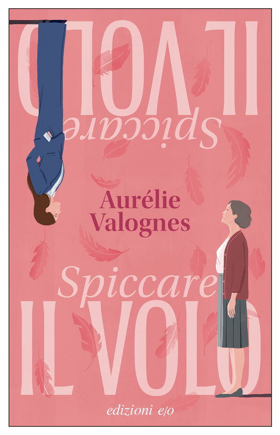 Cover for Aurélie Valognes · Spiccare Il Volo (Book)