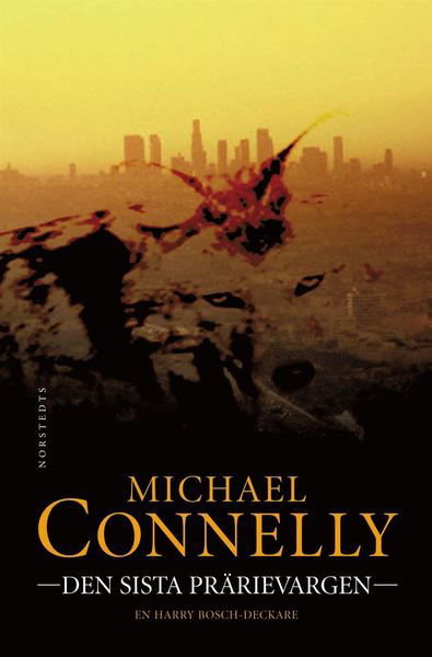 Cover for Michael Connelly · Harry Bosch: Den sista prärievargen (ePUB) (2013)