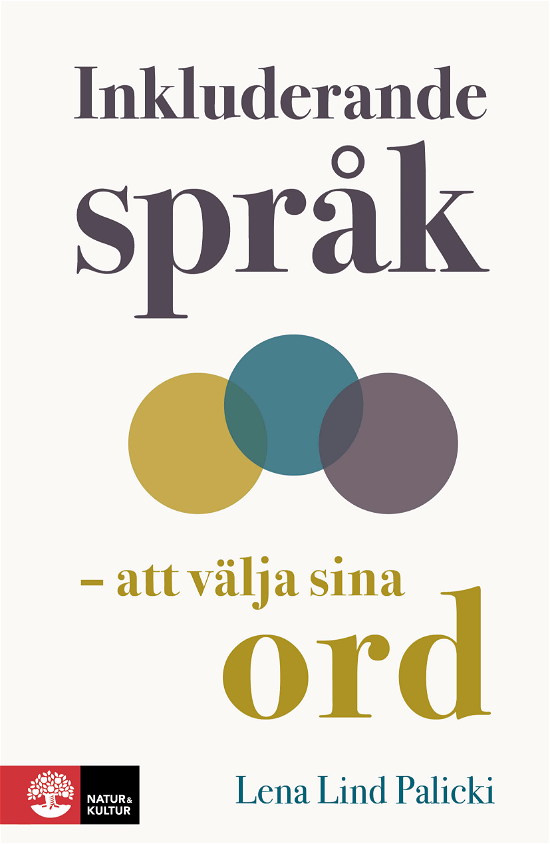 Cover for Lena Lind Palicki · Inkluderande språk : Att välja sina ord (Bok) (2024)