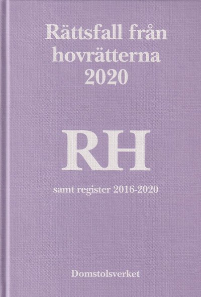 Cover for Rättsfall från hovrätterna. Årsbok 2020 (RH) (Bound Book) (2021)