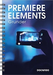 Cover for Eva Ansell · Premiere Elements Grunder (Spiral Book) (2023)