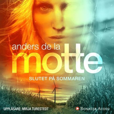 Cover for Anders De la Motte · Årstidskvartetten: Slutet på sommaren (Hörbuch (MP3)) (2016)