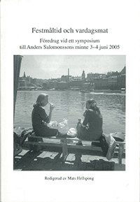 Cover for Mats Hellspong · Festmåltid och vardagsmat (Paperback Book) (2006)