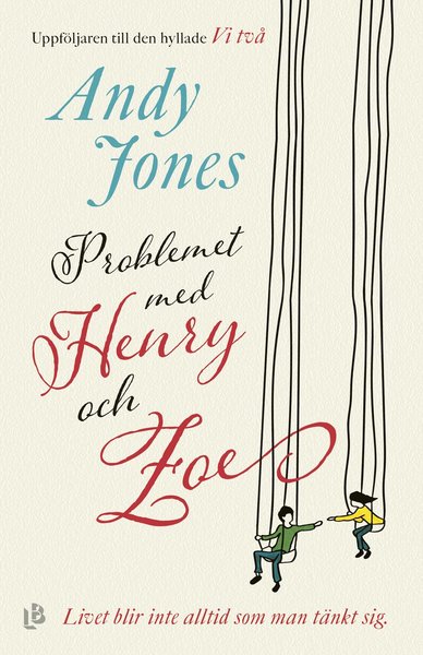 Cover for Andy Jones · Problemet med Henry och Zoe (Bound Book) (2018)