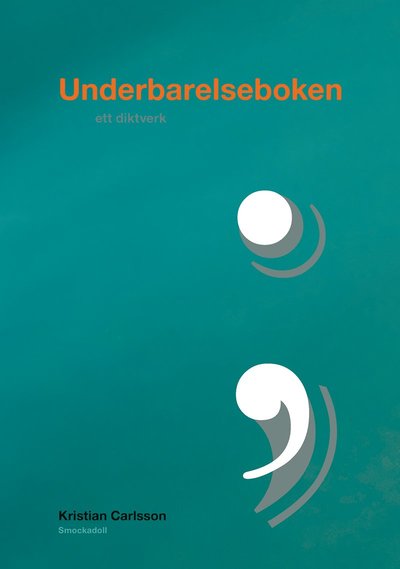 Cover for Kristian Carlsson · Underbarelseboken : ett diktverk (Hardcover Book) (2024)