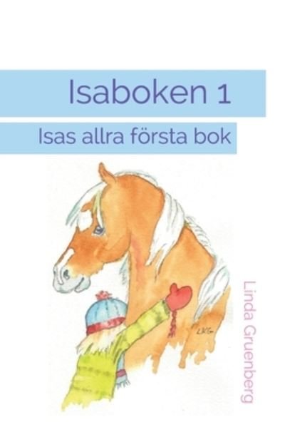 Cover for Linda Gruenberg · Isaboken 1 (Paperback Book) (2020)