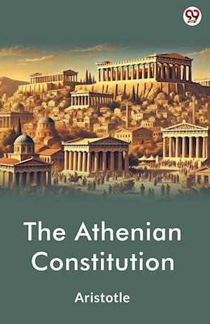 Cover for Aristotle Aristotle · The Athenian Constitution (Edition1) (Paperback Book) (2025)