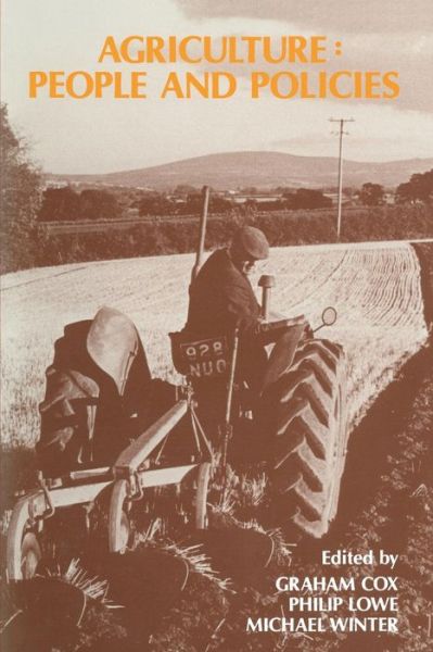 Cover for Graham Cox · Agriculture: People and Policies (Paperback Book) [Softcover reprint of the original 1st ed. 1986 edition] (2012)