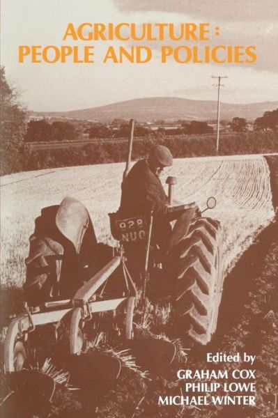 Agriculture: People and Policies - Graham Cox - Books - Springer - 9789401159647 - February 12, 2012