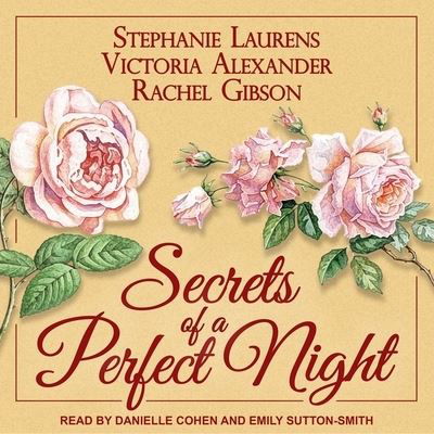 Secrets of a Perfect Night - Stephanie Laurens - Muzyka - TANTOR AUDIO - 9798200675647 - 25 sierpnia 2020