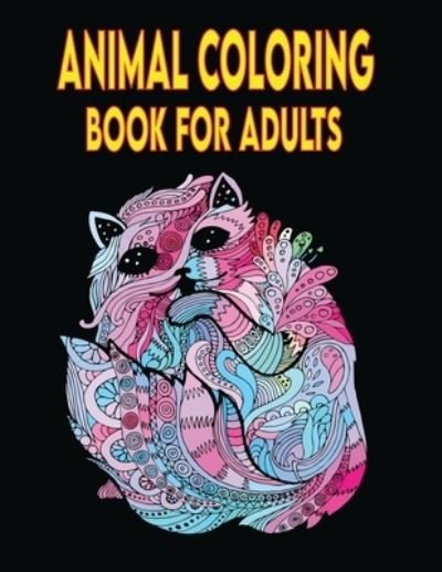Cover for Kr Print House · Animals Coloring Book For Adults (Taschenbuch) (2021)