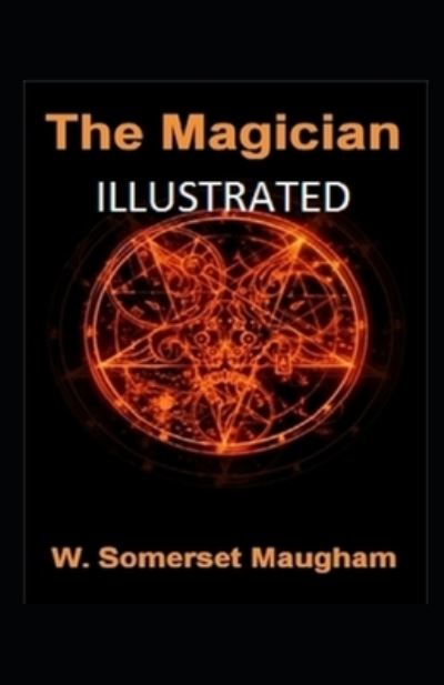 Cover for W Somerset Maugham · The Magician Illustrated (Paperback Book) (2021)