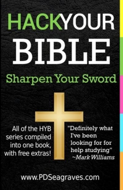 Cover for P Derrick Seagraves · Hack Your Bible (Paperback Book) (2020)