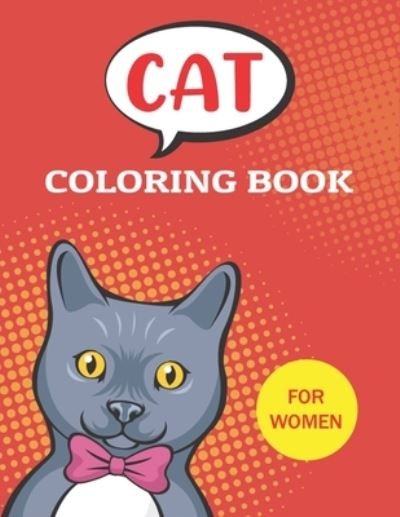 Cover for Mnktn Publications · Cat Coloring Book for Women (Pocketbok) (2020)