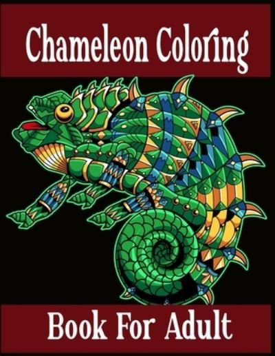 Cover for Nr Grate Press · Chameleon Coloring Book For Adult (Pocketbok) (2020)