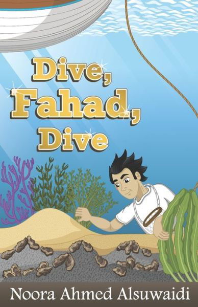 Noora Ahmed Alsuwaidi · Dive, Fahad, Dive (Paperback Book) (2021)