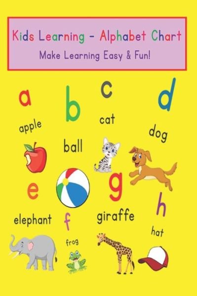 Kids Learning - Alphabet Chart - Costa - Książki - Independently Published - 9798643432647 - 7 maja 2020