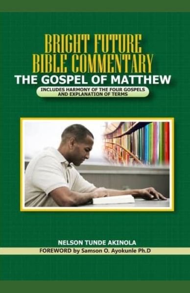 Cover for Olusayo Oladejo · Bright Future Bible Commentary on the Gospel of Matthew (Paperback Book) (2020)