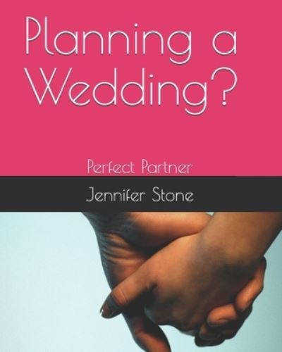 Cover for Jennifer Stone · Planning a Wedding? (Paperback Book) (2021)