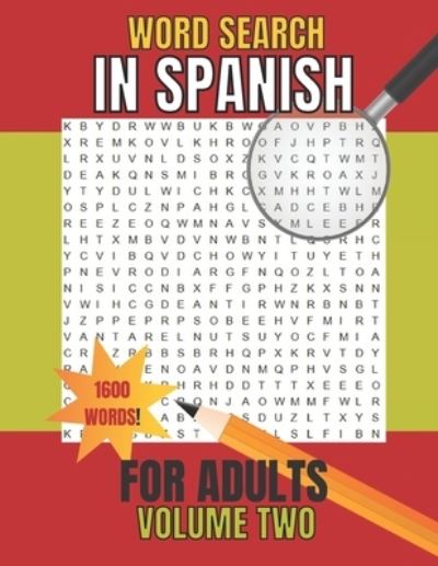 Cover for Red Mountain Designs · Word Search in Spanish for Adults Volume 2: SOPA De LETRAS En Espanol (Paperback Book) (2021)