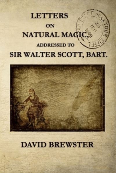 Cover for David Brewster · Letters on Natural Magic Addressed to Sir Walter Scott, Bart. (Paperback Book) (2021)